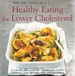 Healthy Eating For Lower Cholesterol